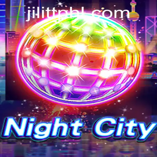 Exploring NightCity: An In-Depth Guide to Jili TT's Latest Sensation